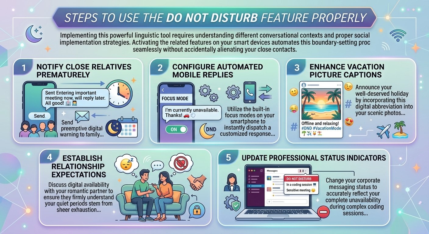 Steps To Use The Do Not Disturb Feature Properly