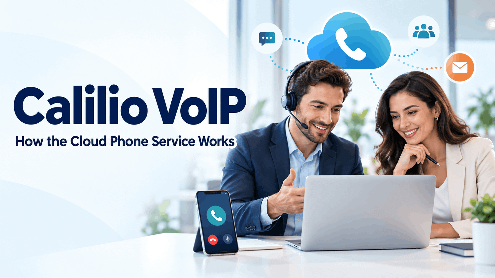 Calilio VoIP_ Cloud calling for modern teams
