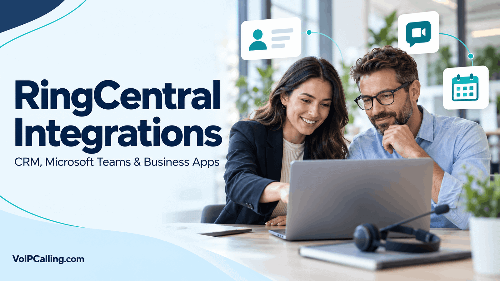 RingCentral integrations for CRM, Microsoft Teams and business apps, with colleagues collaborating at a laptop.